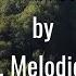 I Ve Witnessed It Passion Melodie Malone Lyric Video