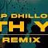 With You Deep House REMIX DJ MITRA AP Dhillon Run Up Records