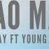 ELkay Mao Mao Feat Young Davie Audio