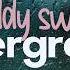 Teddy Swims Evergreen Lyrics