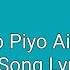 Khao Piyo Aish Karo Song Lyrics A S Kang Punjabi Song