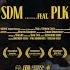 SDM Jack Fuego Feat PLK Clip Officiel