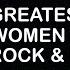 100 Greatest Women Of Rock Roll Part 1 1999