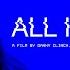 All I Can Say Official Trailer Oscilloscope Laboratories HD