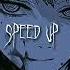 Mayot ты Speed Up