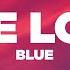 Blue One Love Lyrics Lyric Video