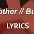 Mother Mother Burning Pile LYRICS