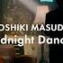 Toshiki Masuda Midnight Dancer