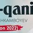 Umarjon Mahkamboyev Qani Qani New Version 2022