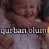 QARDAŞ SƏNİ BƏXŞ EDƏN TANRIYA QURBAN OLUM