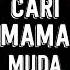 Carl Mama Muda Songs