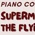 Superman The Flying Sequence Chill Piano Cover