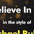 Michael Buble I Believe In You Karaoke Version From Zoom Karaoke