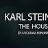 Karl Stein The House