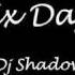 Dj Shadow Six Days Original