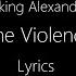 ASKING ALEXANDRIA The Violence Lyrics Video