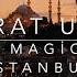 Murat Uyar The Magic Of Istanbul