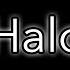 Halo HIGHER 3 Beyonce Piano Karaoke Instrumental