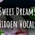 Sweet Dreams Hidden Vocals Velvet Veneer