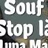 Souf Ft Lyna Mahyem Stop Là Paroles Lyrics