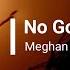 Meghan Trainor No Good For You Lyrics