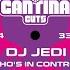 DJ Jedi Who S In Control Cantina Cuts CC 04