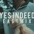 Dave East Yes Indeed EASTMIX