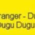 Stranger Dugu Dugu Dugu Dugu Riddim