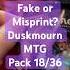 Fake Or Misprint Duskmourn MTG Pack 18 36 Magicthegathering Packopening Cardgame Skrillex