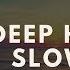 Deep House Slow Jam 15