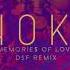 HOKI Memories Of Love DSF Remix Radio Edit