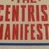 Centrist Manifesto By Charles Wheelan And Free Speech