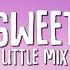 Little Mix Love Sweet Love Lyrics