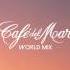 Café Del Mar World Mix