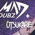 INFEKT B2B MAD DUBZ OTSUKARE