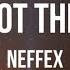 NEFFEX GOT THIS Lyrics