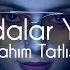 İbrahim Tatlıses Ne Sevdalar Yaşadım Halil Yıldırım Remix