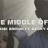 Kane Brown Becky G Lost In The Middle Of Nowhere Feat Becky G English Version