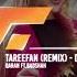 Tareefan Remix DJ Smita Fresh Muzik