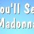 You Ll See Madonna Karaoke Version