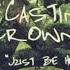 Casting Crowns Just Be Held Official Lyric Video