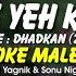 Dil Ne Yeh Kaha Hain Dil Se Part 2 Karaoke Male Only