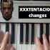 XXXTENTACION Changes PIANO Piano Pianomusic Pianocover Shorts Xxxtentacion Rap Music