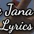 Chale Jana Phir Lyrics Rahul Mishra Ranbir Kapoor Shradha Kapoor