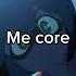 Michiru Core Me Core Meme