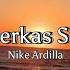 Nike Ardilla Seberkas Sinar Lyrics 6R Lirik Lagu