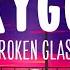 Kygo Kim Petras Broken Glass Lyrics