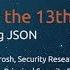 Friday The 13th Attacking JSON Alvaro Muñoz Oleksandr Mirosh AppSecUSA 2017