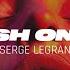 Serge Legran Crush On You