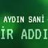 Aydin Sani Bir Addim Yeni